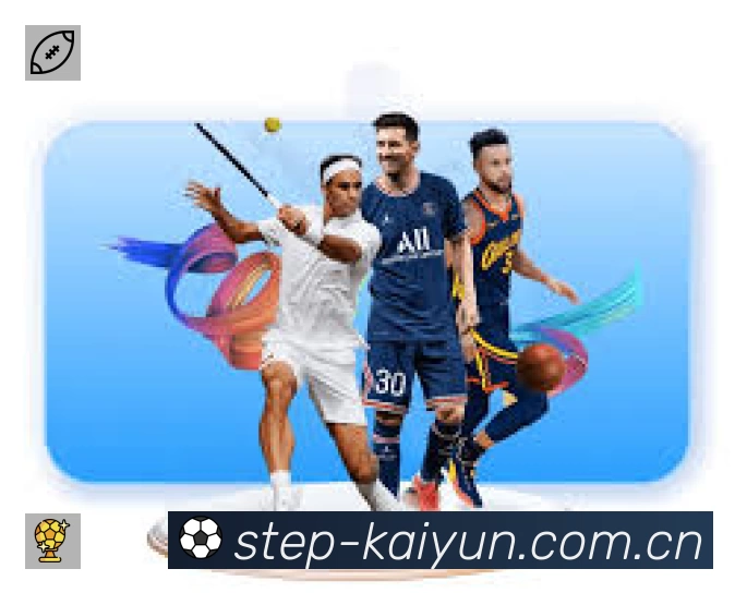 开云 体育赛事与数据服务平台